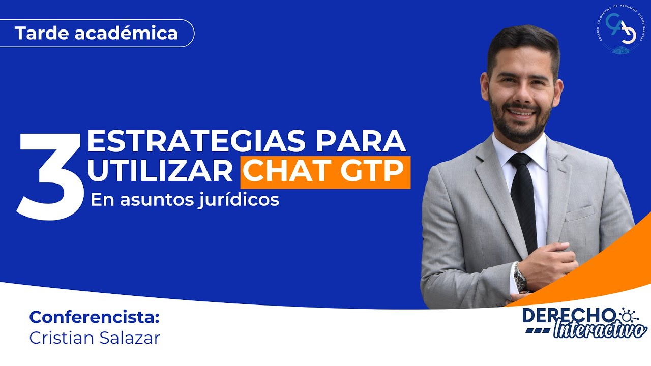 3 estrategias para utilizar ChatGPT en asuntos jurídicos / Masterclass