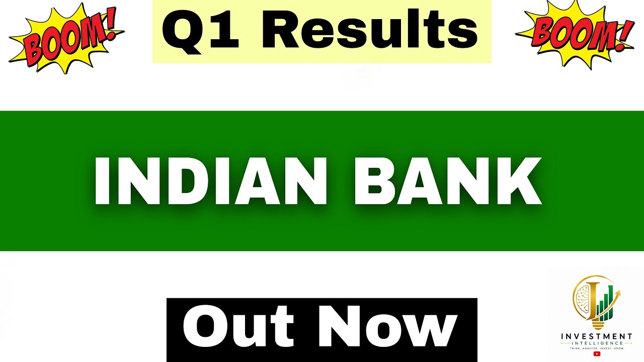 Indian Bank Q1 Results 2027 | Indian Bank Results Today | Indian Bank Share Latest News | Indian ...