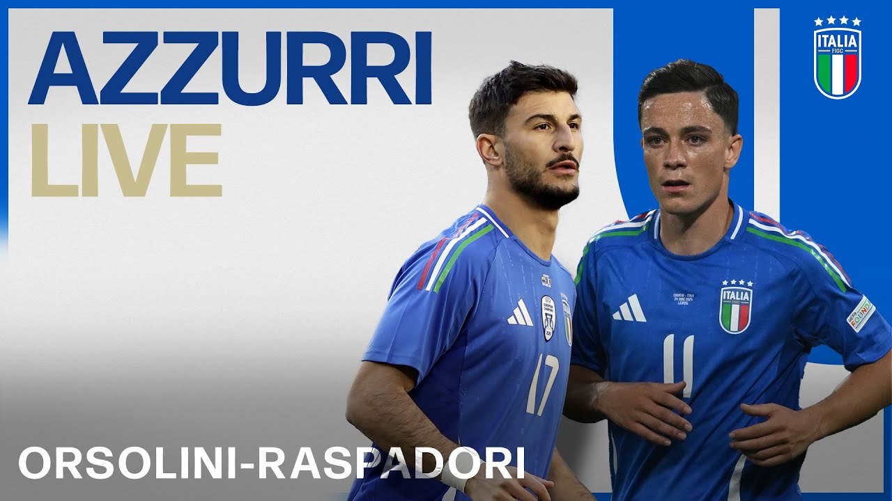 Azzurri Live con Riccardo Orsolini e Giacomo Raspadori | Episodio 9