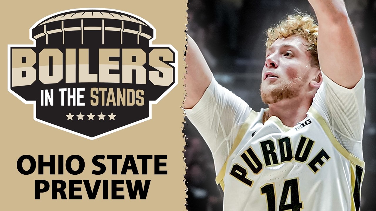Предварительный обзор матча Purdue Boilermakers против Ohio State Buckeyes | Boilers In The Stands