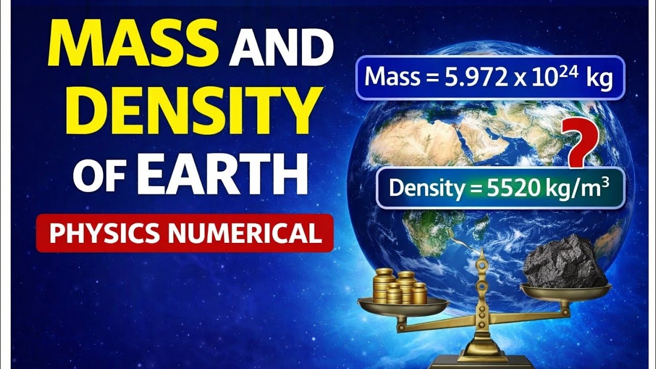 📘 Class 11 Physics | Mass and Density of Earth (Gravitation Chapter)
