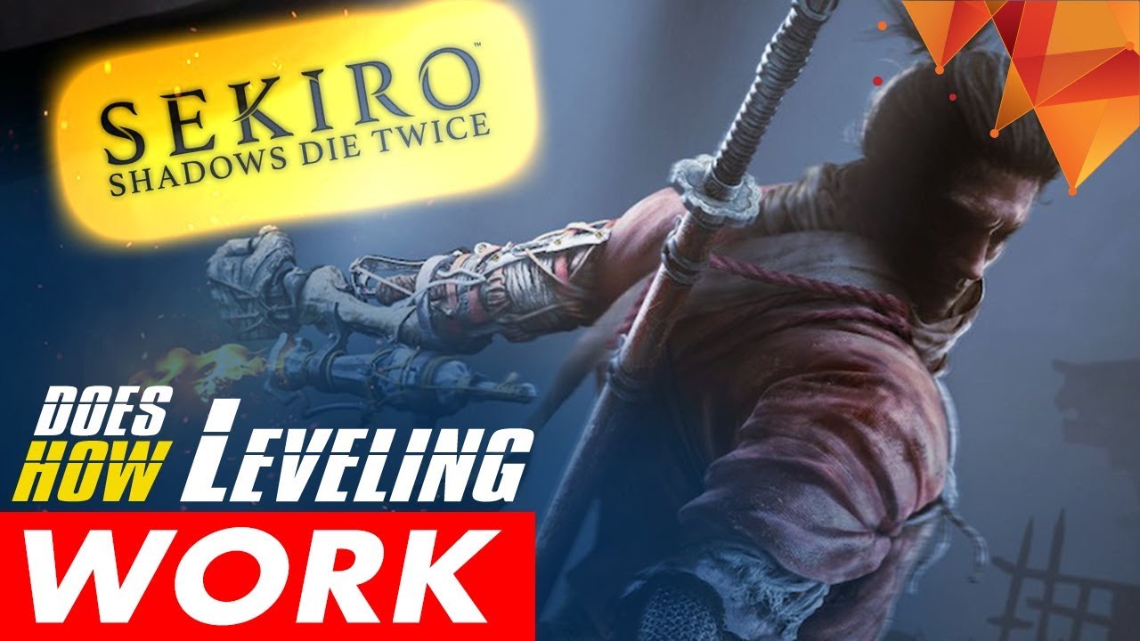 No Bonfires In Sekiro, How does Leveling Work