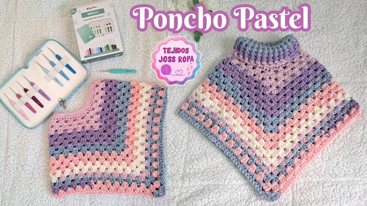 Poncho Pastel tejido a crochet en punto granny en todas las tallas | Tejidos Joss Ropa |