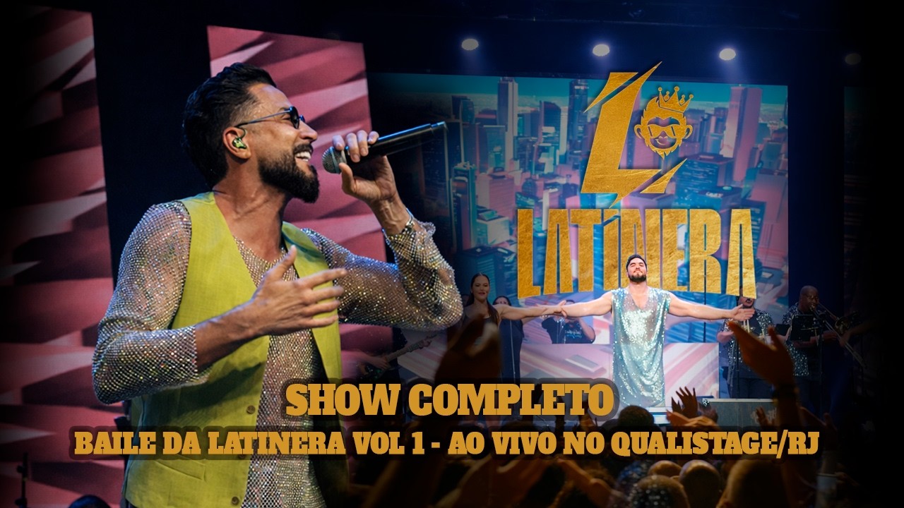 BAILE DA LATINERA VOL 1 (ao vivo no Qualistage - RJ) - SHOW COMPLETO