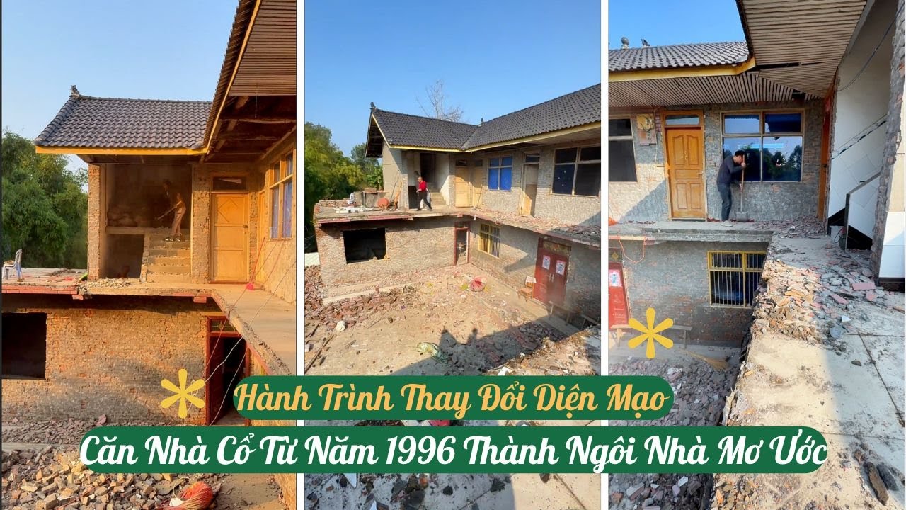 Phần 1 | Hành Trình Thay Đổi Diện Mạo Căn Nhà Cổ Từ Năm 1996 Thành Ngôi Nhà Mơ Ước | Đông Tần