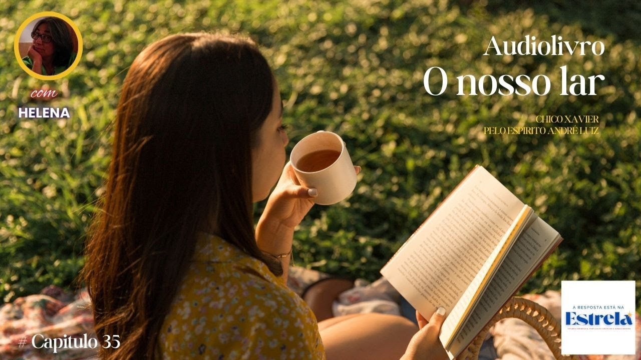 O nosso lar (audiolivro) : capitulo 35