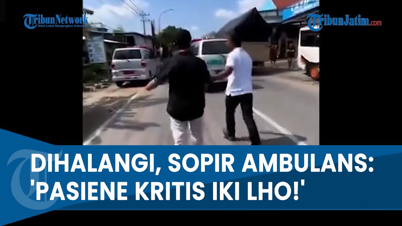 HALANGI AMBULANS, SOPIR INNOVA DISERET DIPAKSA Lihat Kondisi Pasien di Parengan Tuban