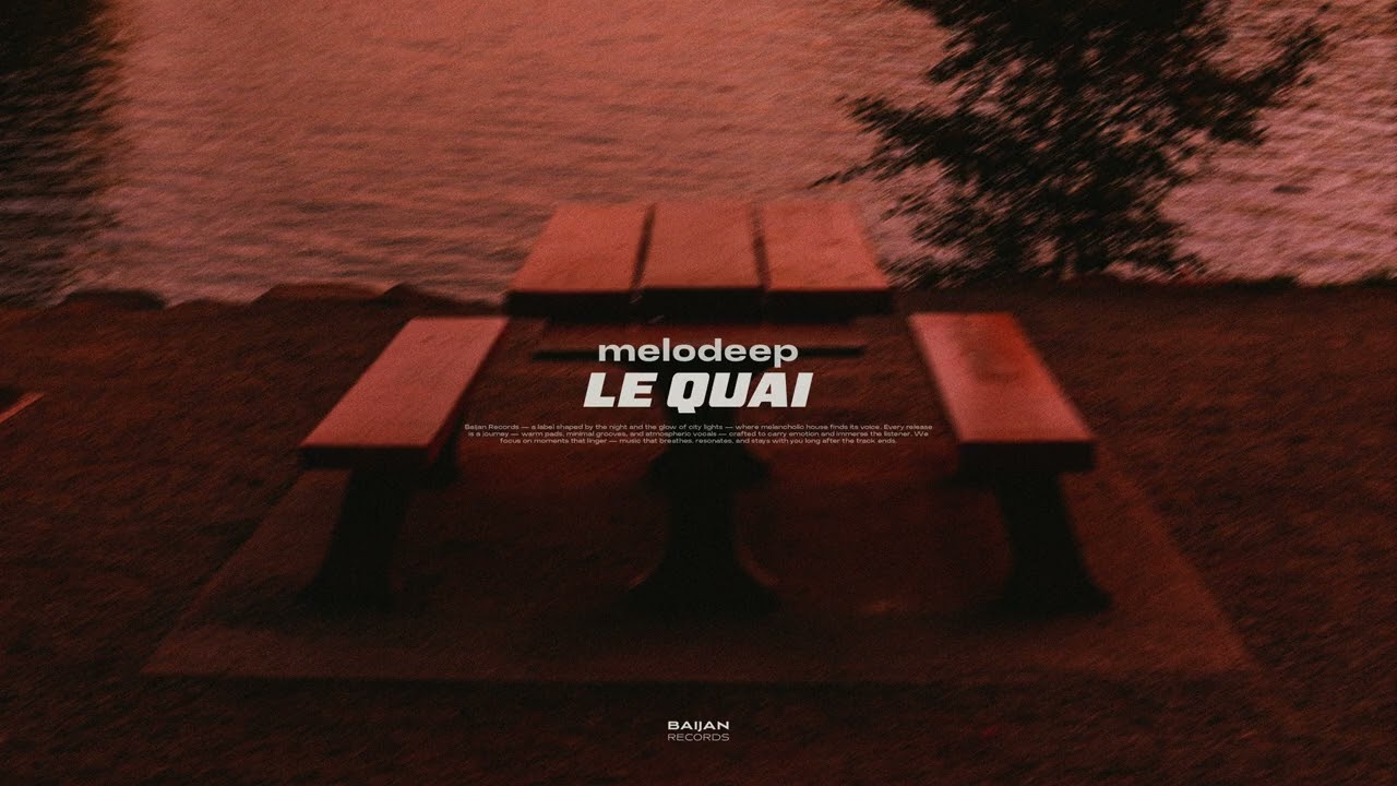 melodeep - Le Quai