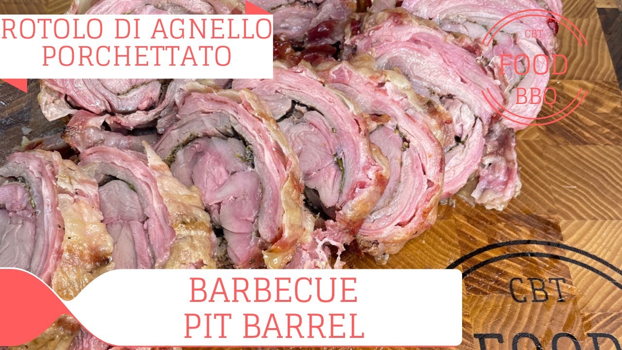 AGNELLO PORCHETTATO - BARBECUE PIT BARREL