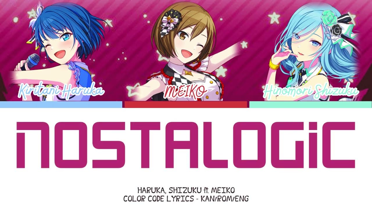 【PROJECT SEKAI】Nostalogic -『Haruka, Shizuku × MEIKO』『KAN/ROM/ENG』