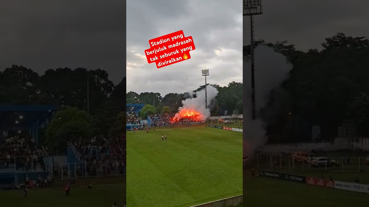 Stadion yang berjuluk madrasah tak seburuk yang diviralkan🔥 