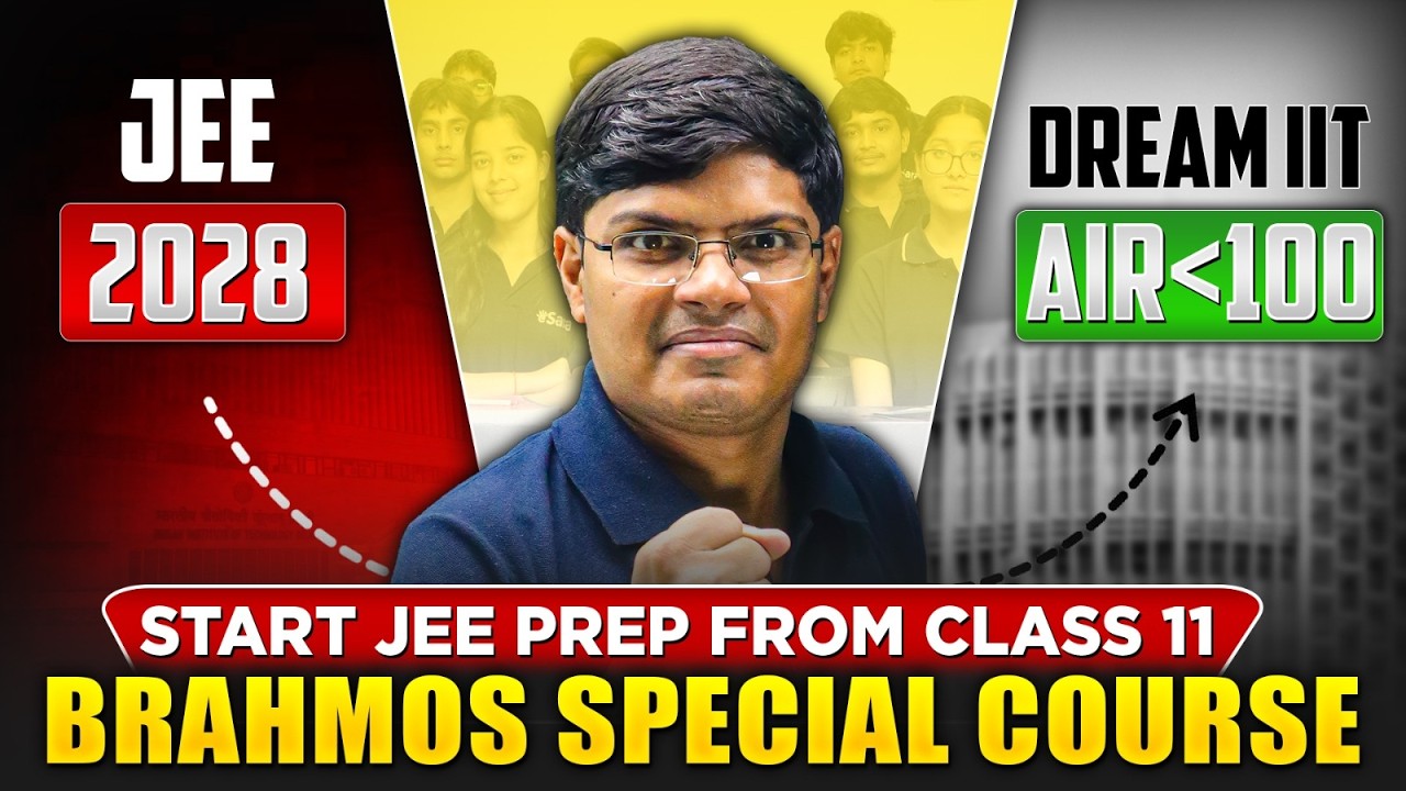 JEE 2028 : How to Start JEE Preparation in Class 11th ? Best Roadmap for AIR 100 🔥| eSaral