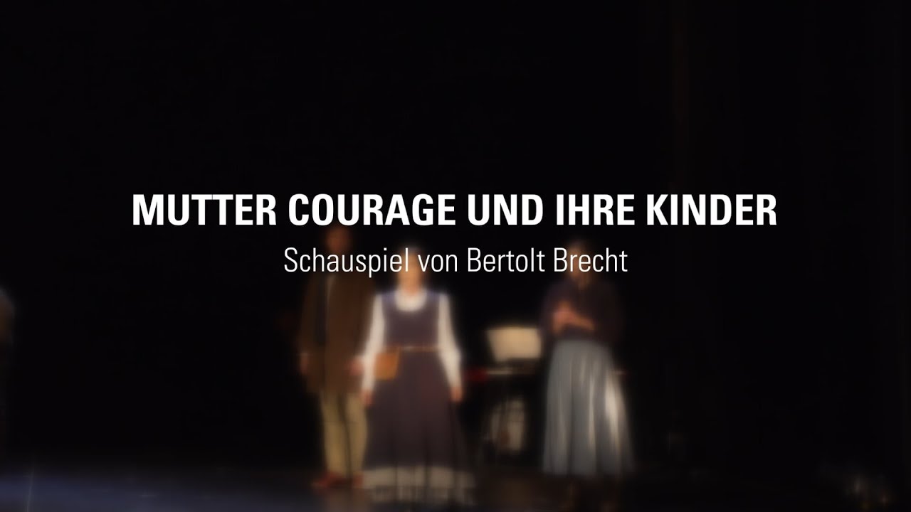 TRAILER zu MUTTER COURAGE UND IHRE KINDER - Spielzeit 2024/2025