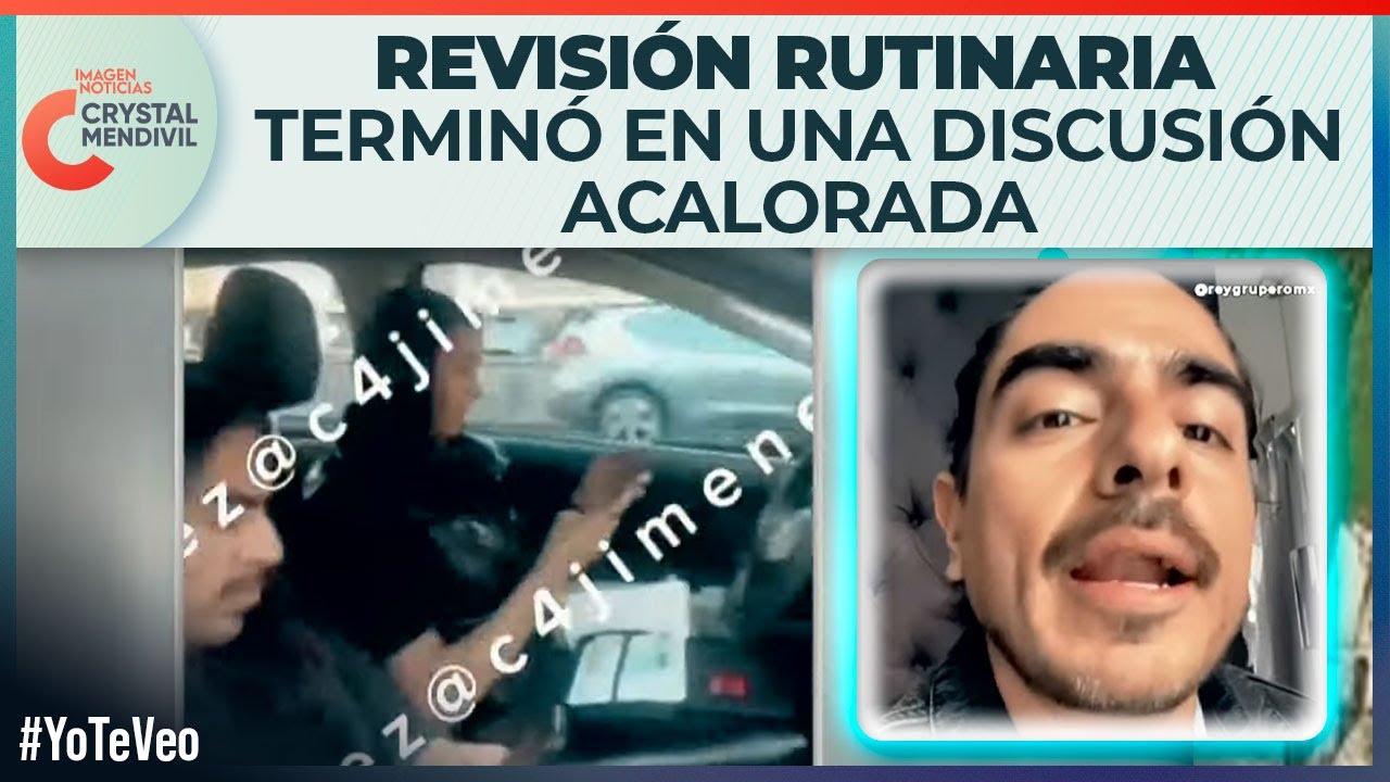 El Rey Grupero fue captado insultando a un policía en la CDMX | Noticias con Crystal Mendivil