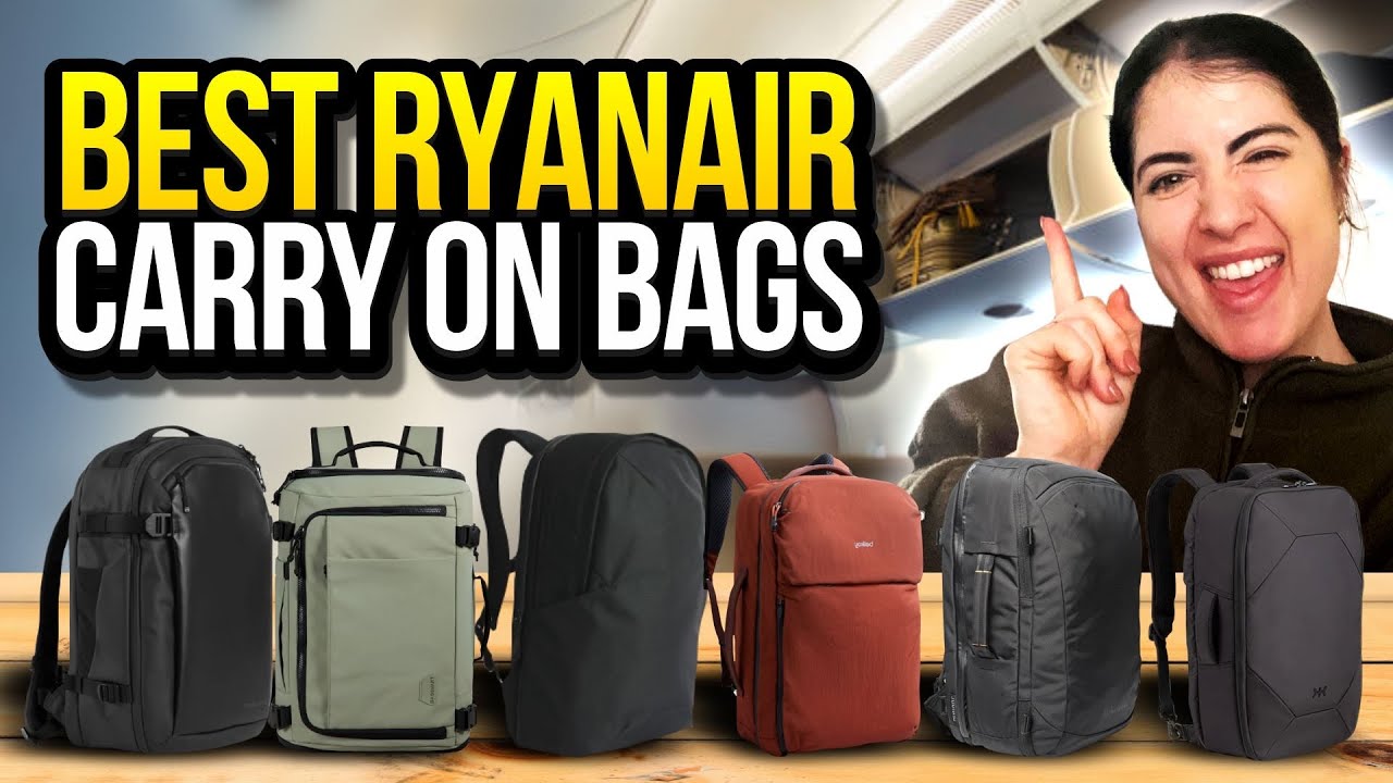 10 Best Ryanair Carry On Bags (To fit in the Overhead Locker)