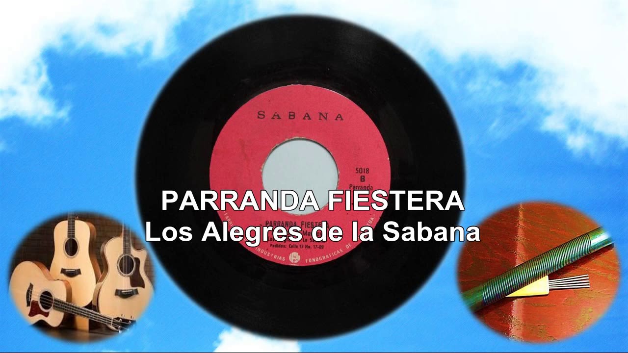 PARRANDA FIESTERA Los Alegres de la Sabana