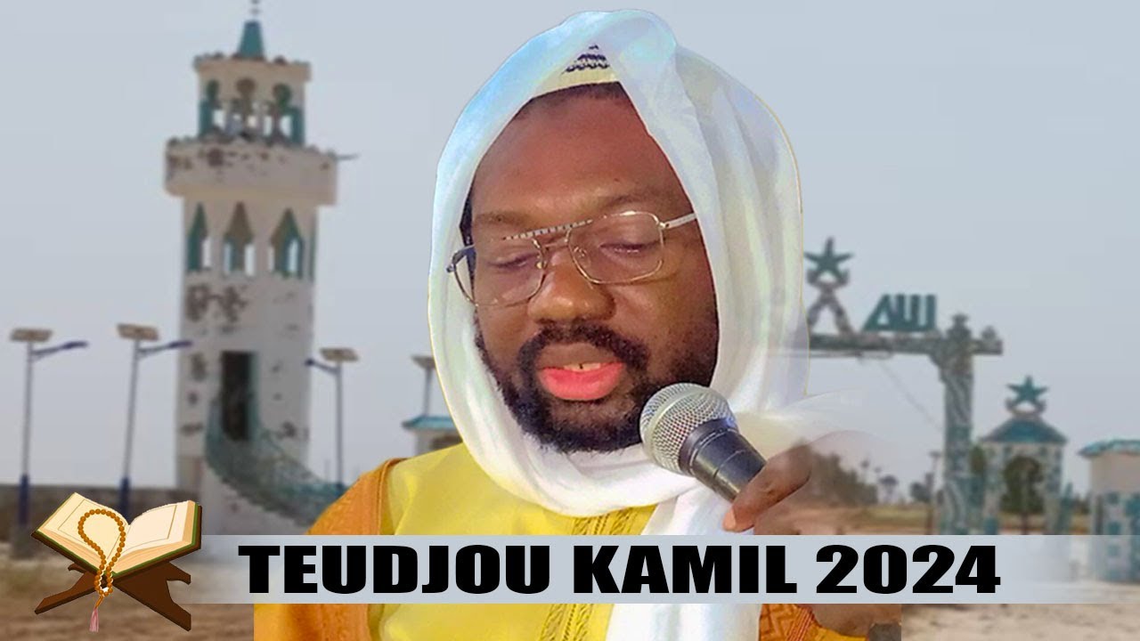 Teudjou Kamil du Vendredi 19 Avril 2024 à Médinatou Dieylani par Cheikh Ibrahim Cheikh Samba Diallo