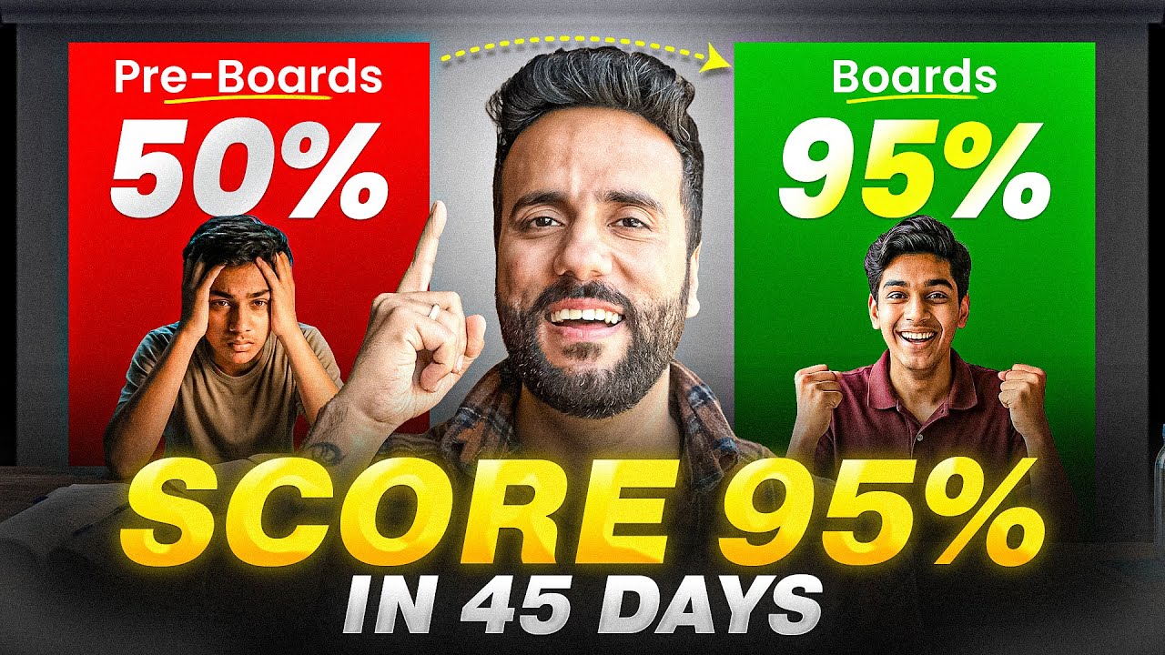 Only 45 Days Left! Study Plan to Score 95% in Boards 2026 | Ashu Sir