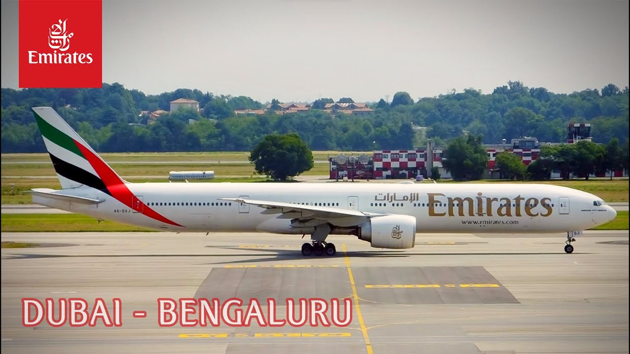 EMIRATES AIRLINES | DUBAI TO BENGALURU | BOEING 777-300ER