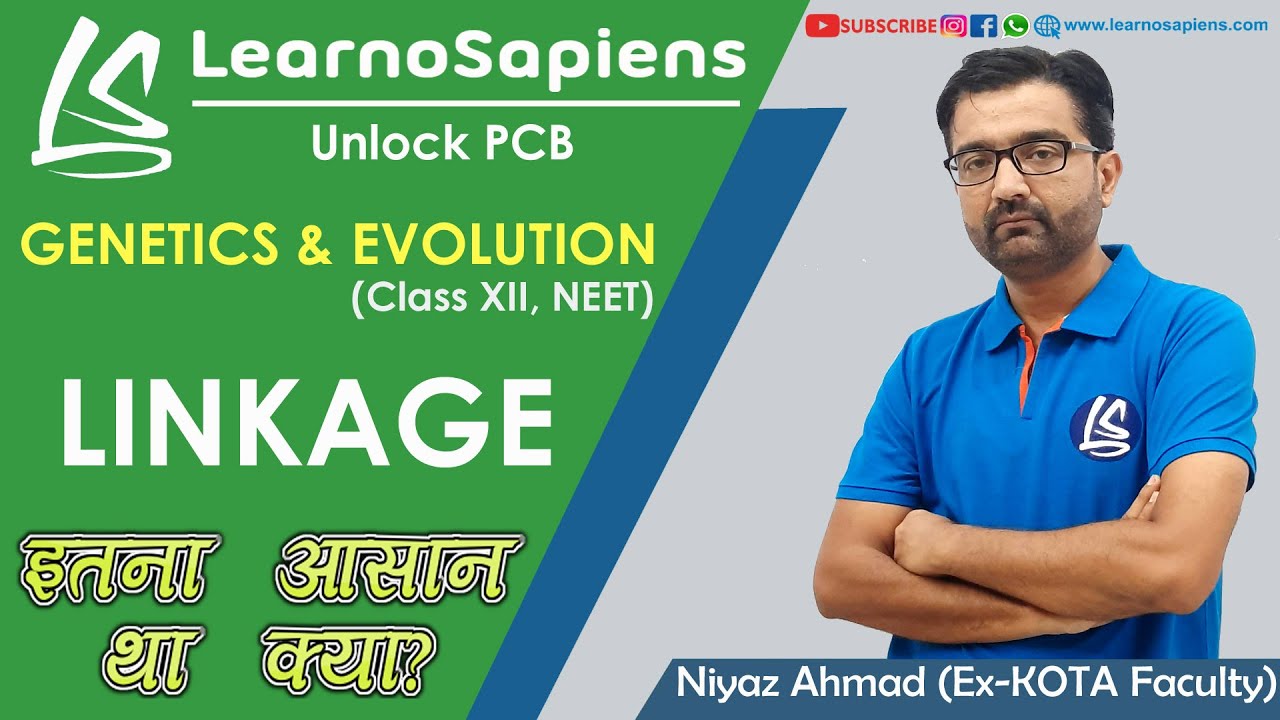 Linkage | Linkage and Crossing Over | Genetics and Evolution | Class 12 | NEET