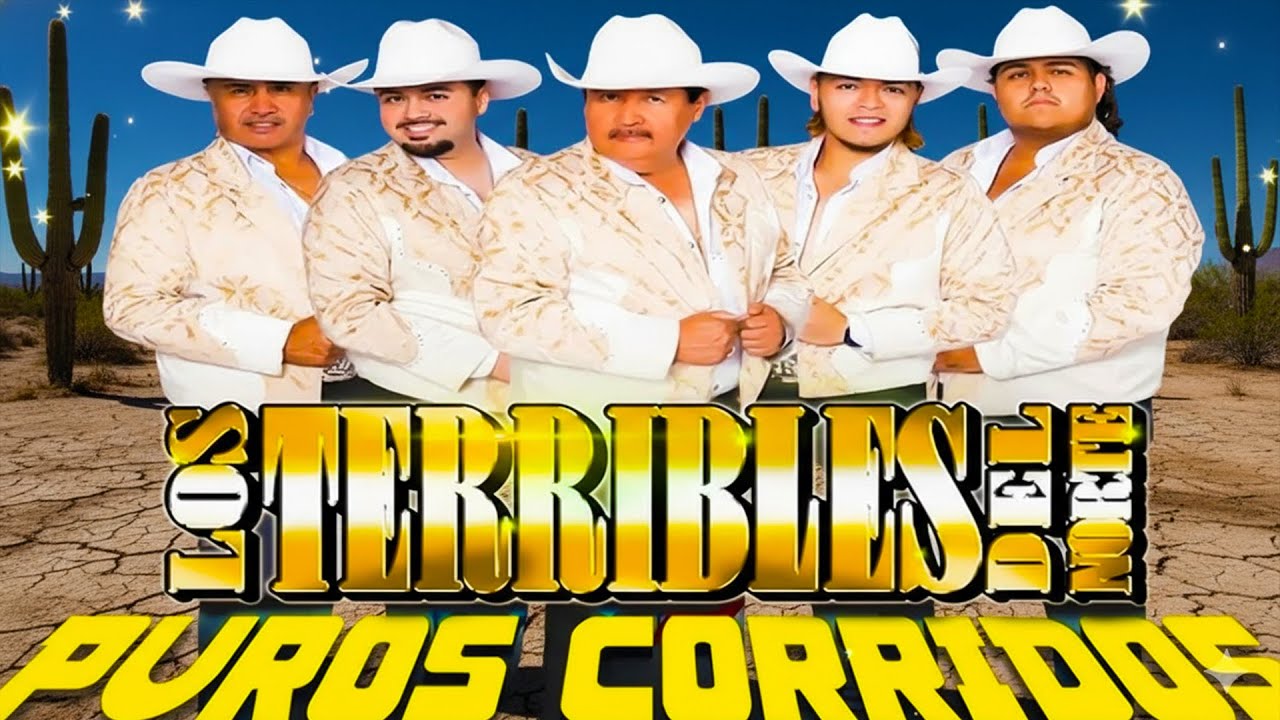 Los Terribles Del Norte – Grandes Éxitos Norteños 🤠 20 Clásicos