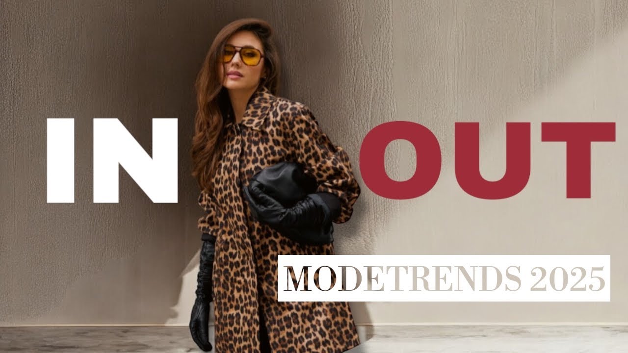 Modetrends 2025: Was kommt, was bleibt, was geht? | IN vs. OUT