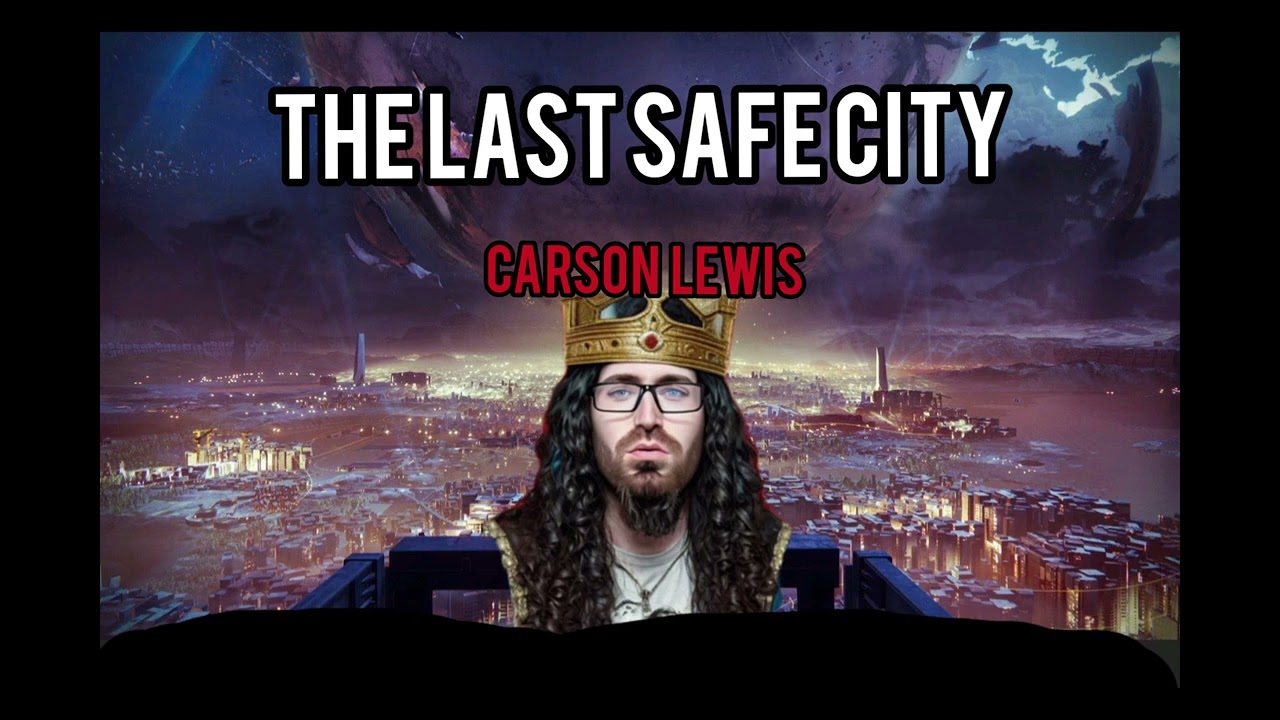 Carson Lewis - The Last Safe City (demo)