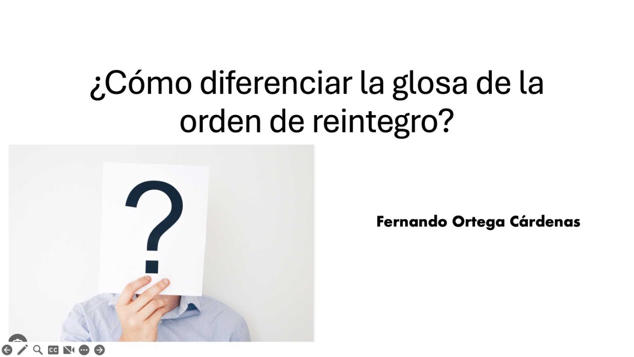 ¿Glosa u orden de reintegro?