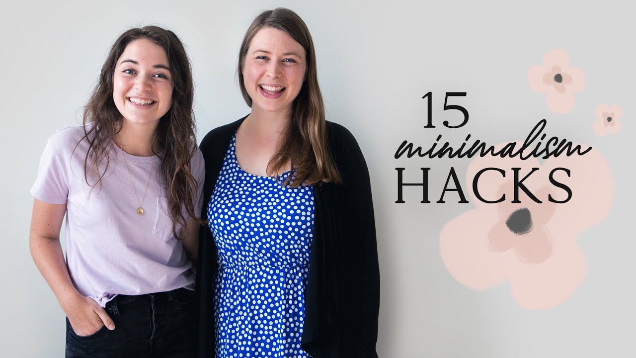15 MINIMALISM LIFE HACKS | Collab With Abundantly Minimal