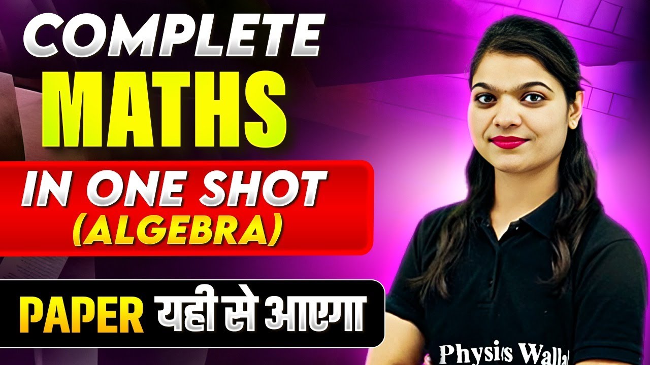 Complete MATHS (ALGEBRA) in 1 Shot - Most Important Questions + PYQs || Class 12th CBSE Exam