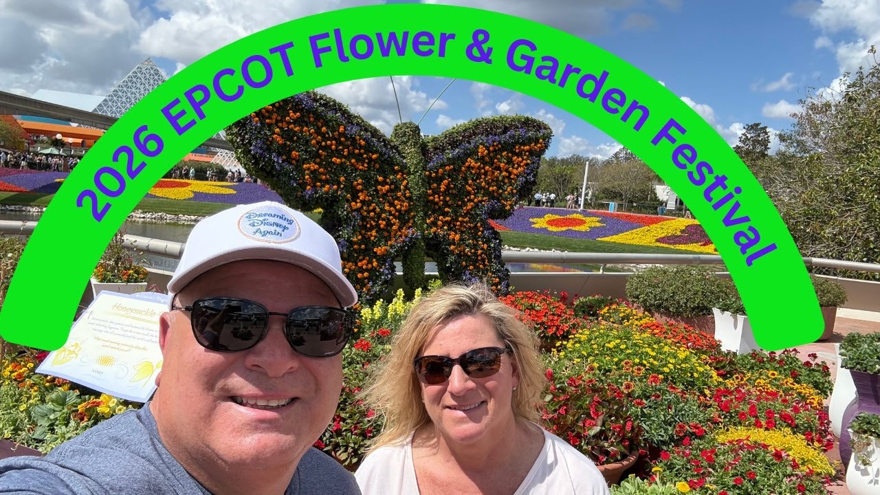 2026 EPCOT Flower & Garden Festival  - Our First Visit