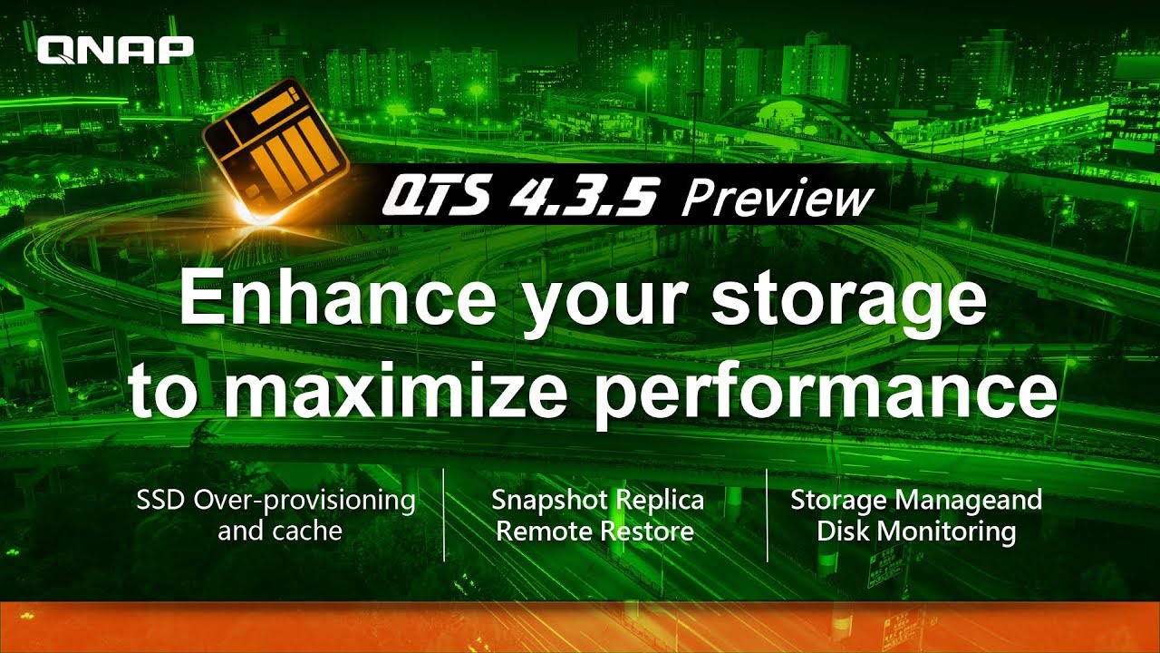QTS 4.3.5 preview: Enhance your storage to maximize performance