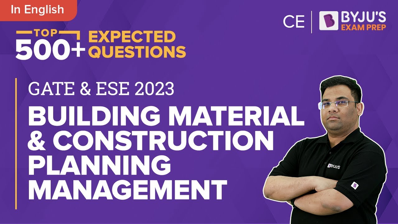 Building Material and Construction Planning Management MCQs | GATE & ESE 2023 Civil (CE) Exam Prep