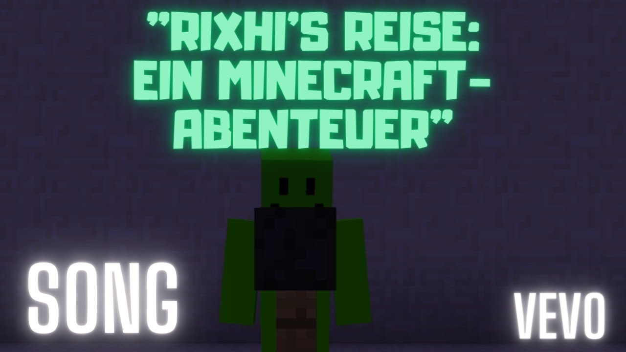 Rixhi's Reise Ein Minecraft Abenteuer | Minecraft Song | Erstellt mit AI | Deutsch