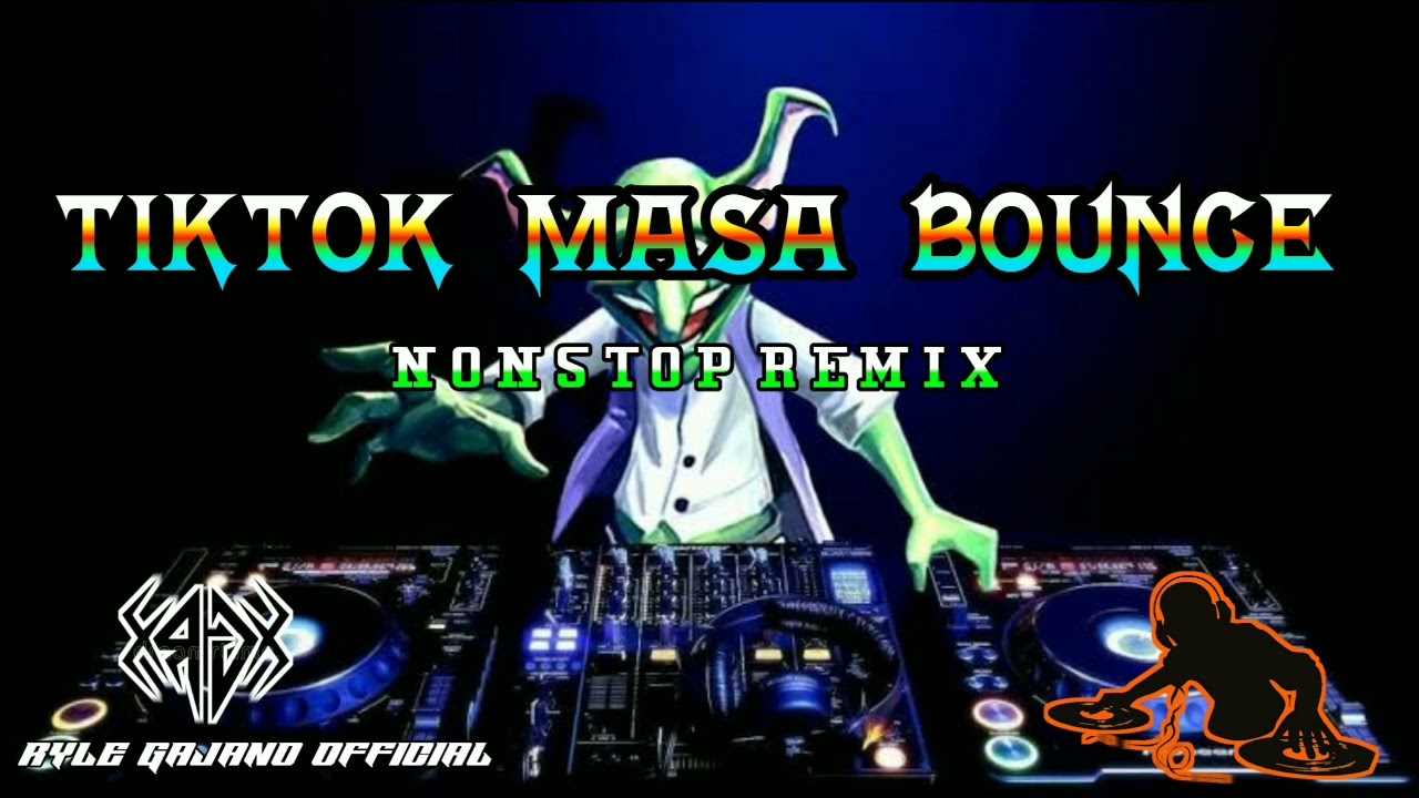 NONSTOP TIKTOK MASA BOUNCE - DJ RYLE GAJANO REMIX 2022