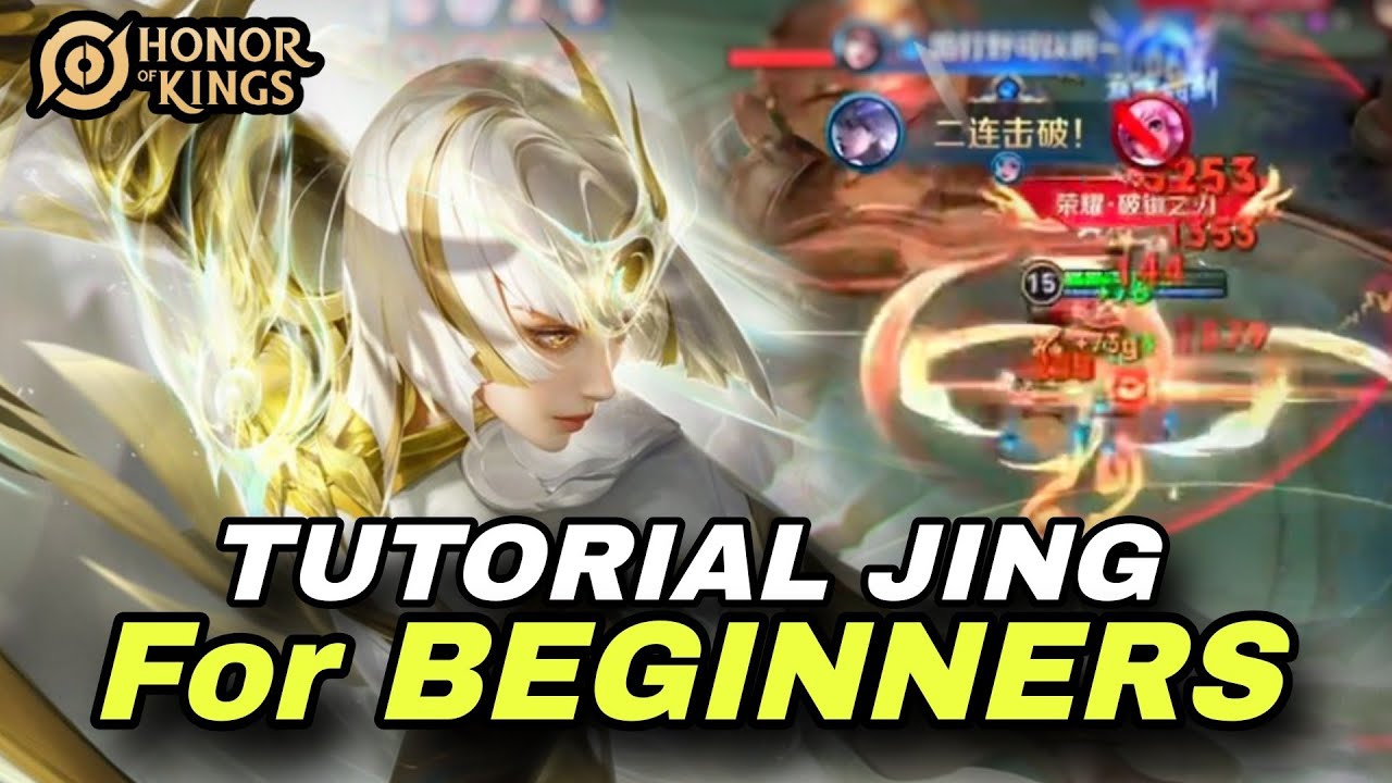 HOK : TUTORIAL JING FOR BEGINNERS | LEARN JING STEP BY STEP FROM BEGINNER TO BE LEGENDARY