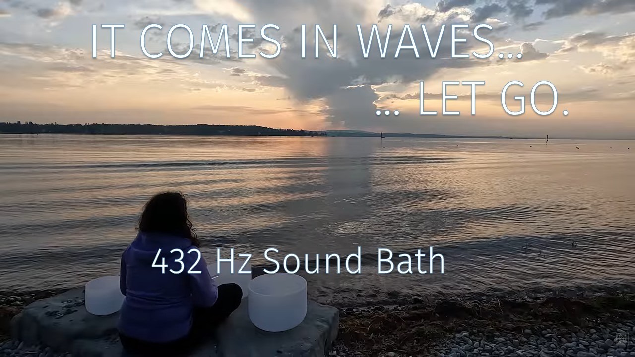 Let Go… It Comes in Waves | 432 Hz Nervous System Reset Sound Bath | Deep Emotional Release