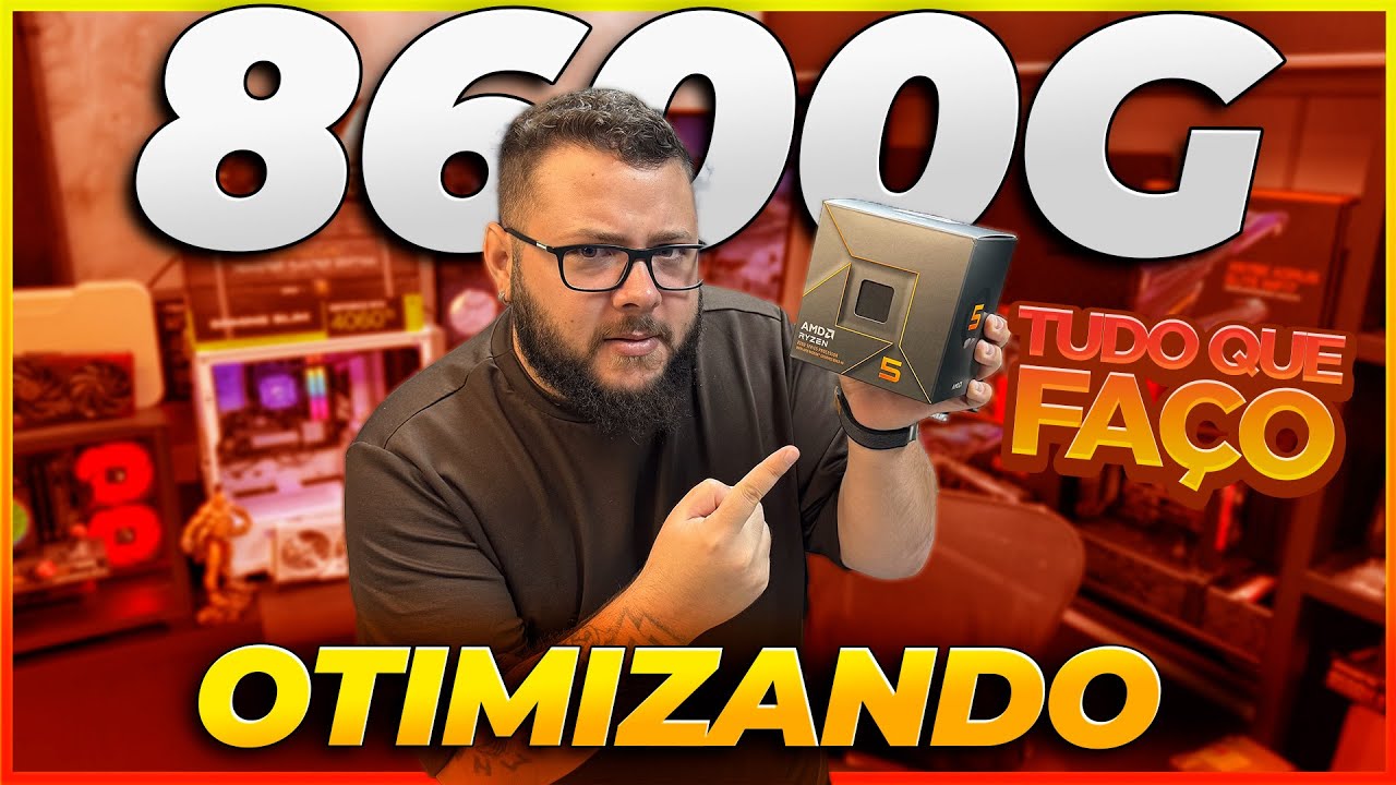 Fazendo Milagre no RYZEN 5 8600G ⭐ Tudo que eu FAÇO pra deixar ele TOP nos JOGOS