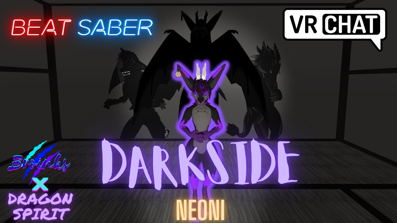 Darkside - NEONI | Beat Saber x VRChat