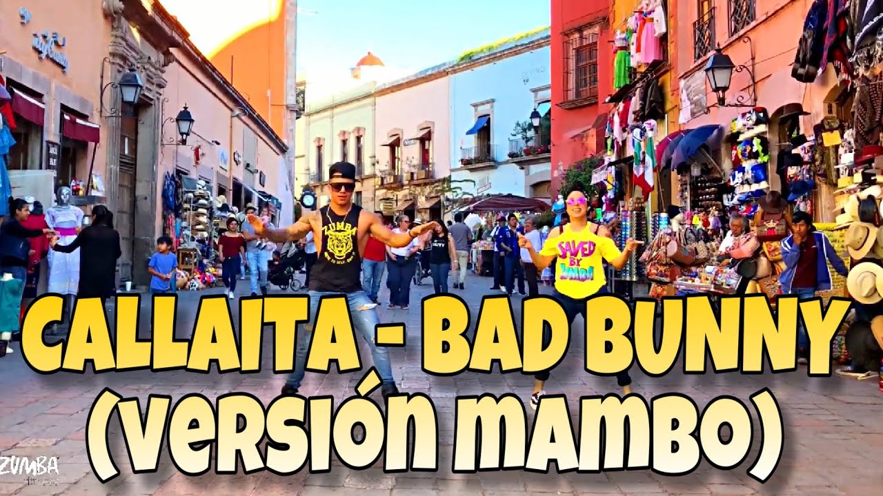 CALLAITA - Bad Bunny (Mambo Remix) | Luis Mercado CHOREOGRAPHY | ZUMBA