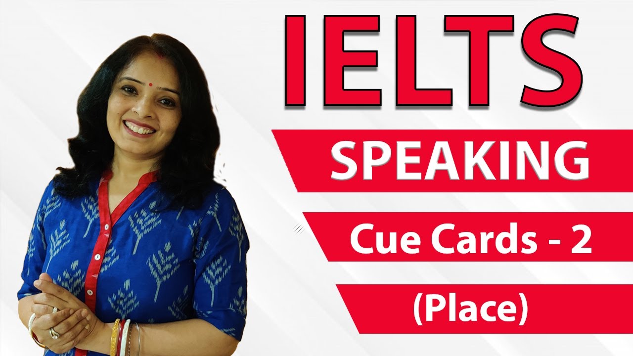IELTS Speaking Cue Cards | IELTS Speaking about Places | Band 7+ Score | Letstute English