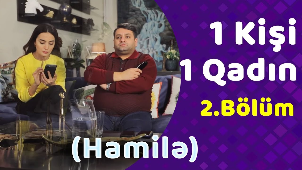 1 Kişi 1 Qadın Bölüm 2 (Hamilə)