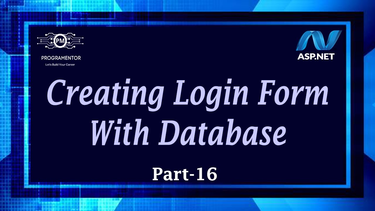 16 | How To Create Login Form With SQL Database In ASP.NET Web Forms | ASP.NET (Hindi/Urdu)