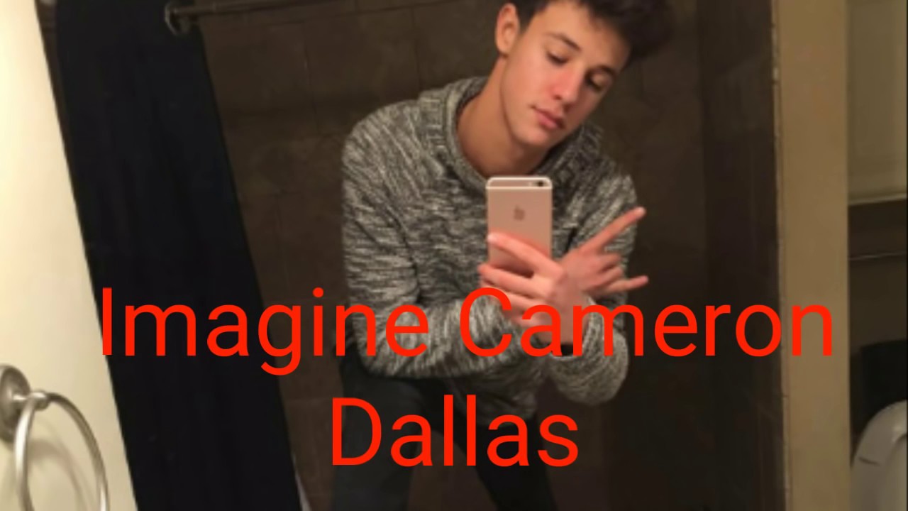 Imagine Cameron Dallas