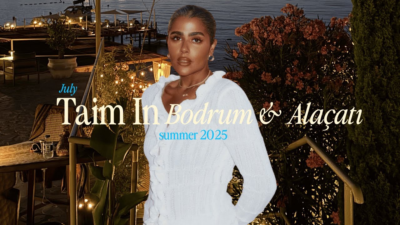 فلوق بودروم وآلشاتي بالكامل صيف 2025 مع أهلي | Bodrum & Alacati Summer 2025 with my Family