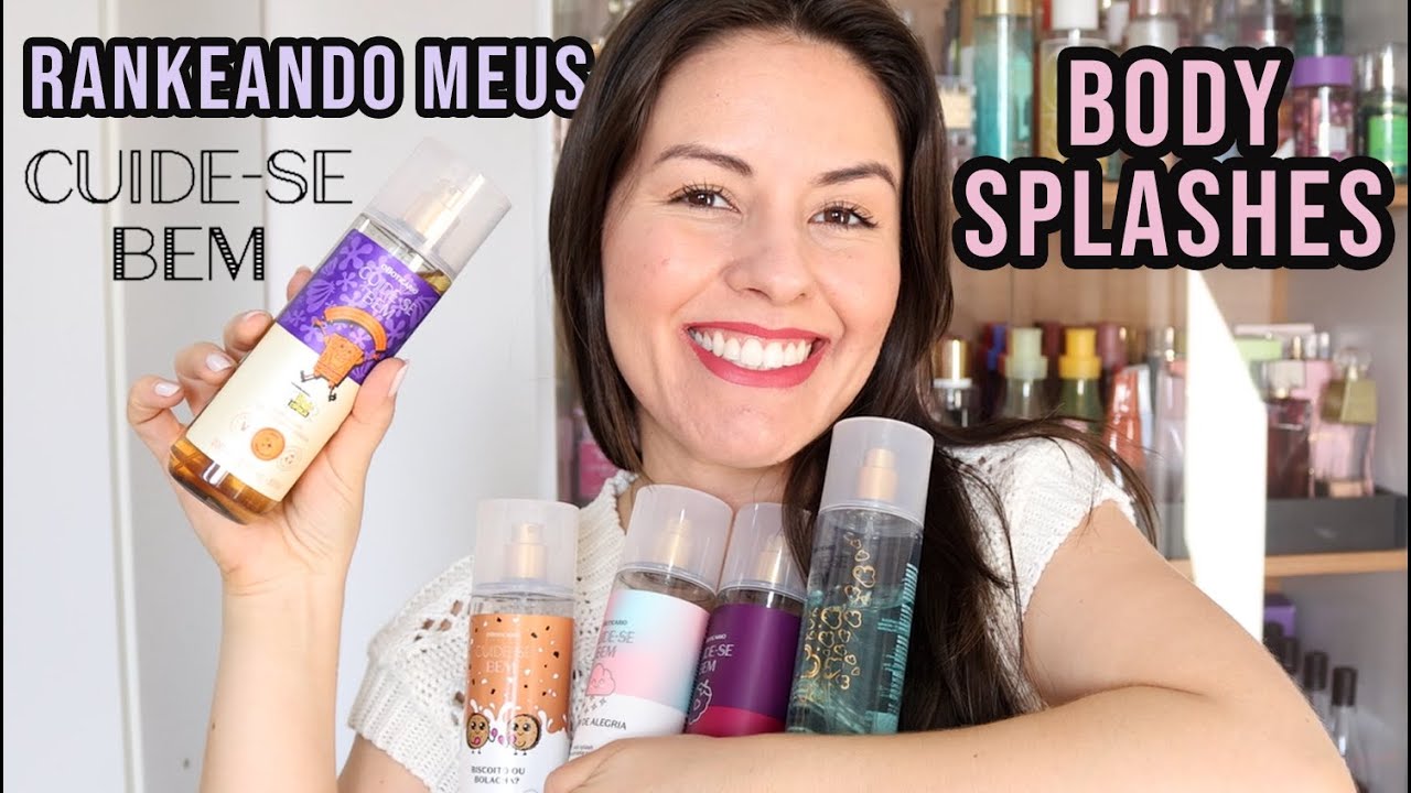 RANKEANDO | Meus Body splashes Cuide-se Bem O Boticário