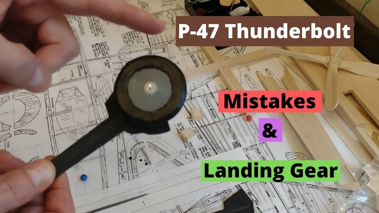 07 Balsa P47   Landing Gear