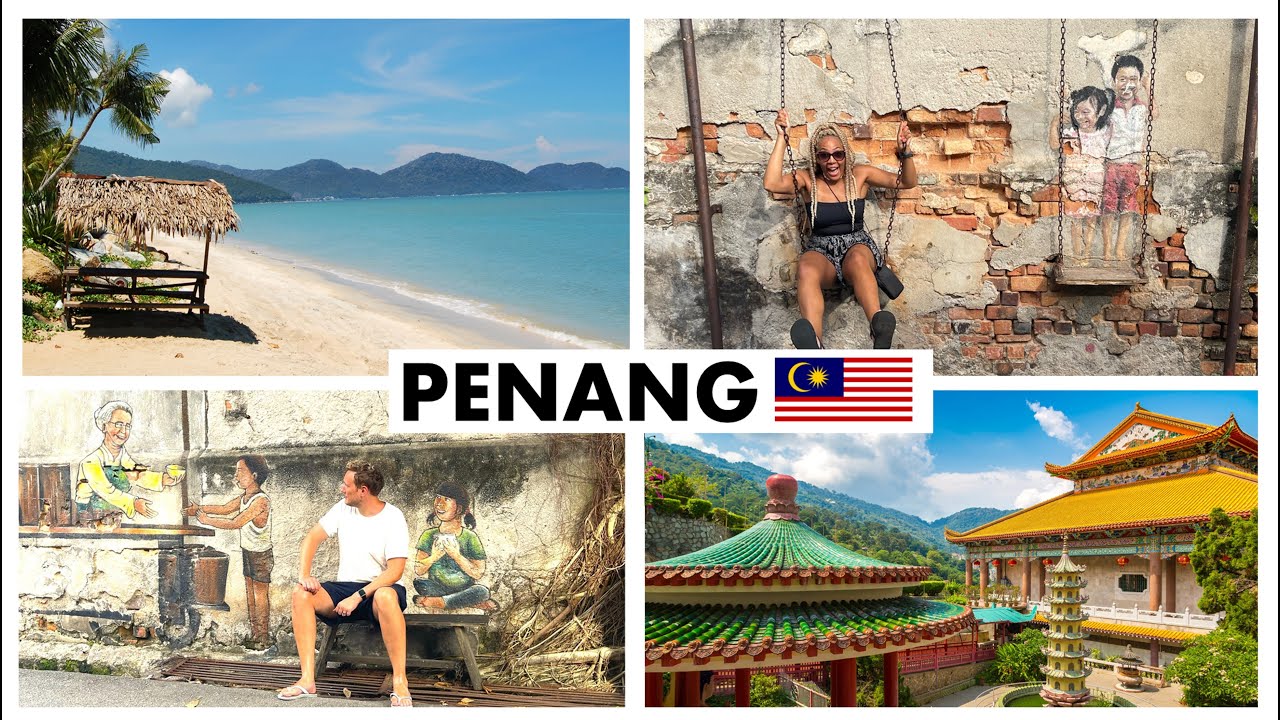 Top things to do in PENANG: George Town & Batu Ferringhi: street art, food and paradise beach!
