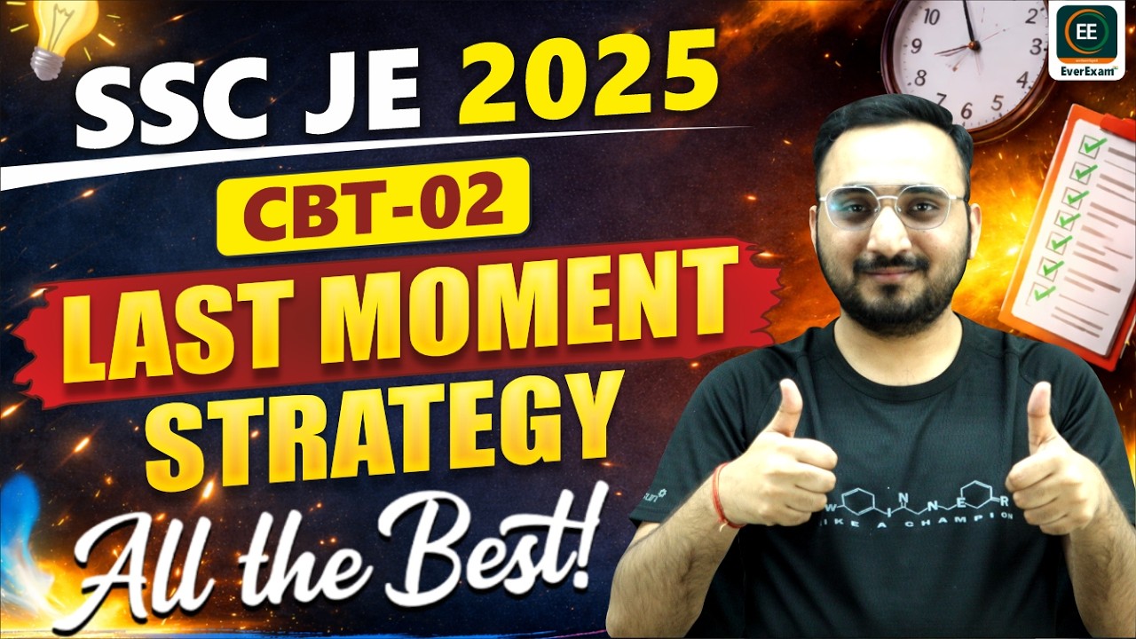 SSC JE CBT -02 LAST MOMENT TIPS | BY AVNISH SIR |EVEREXAM
