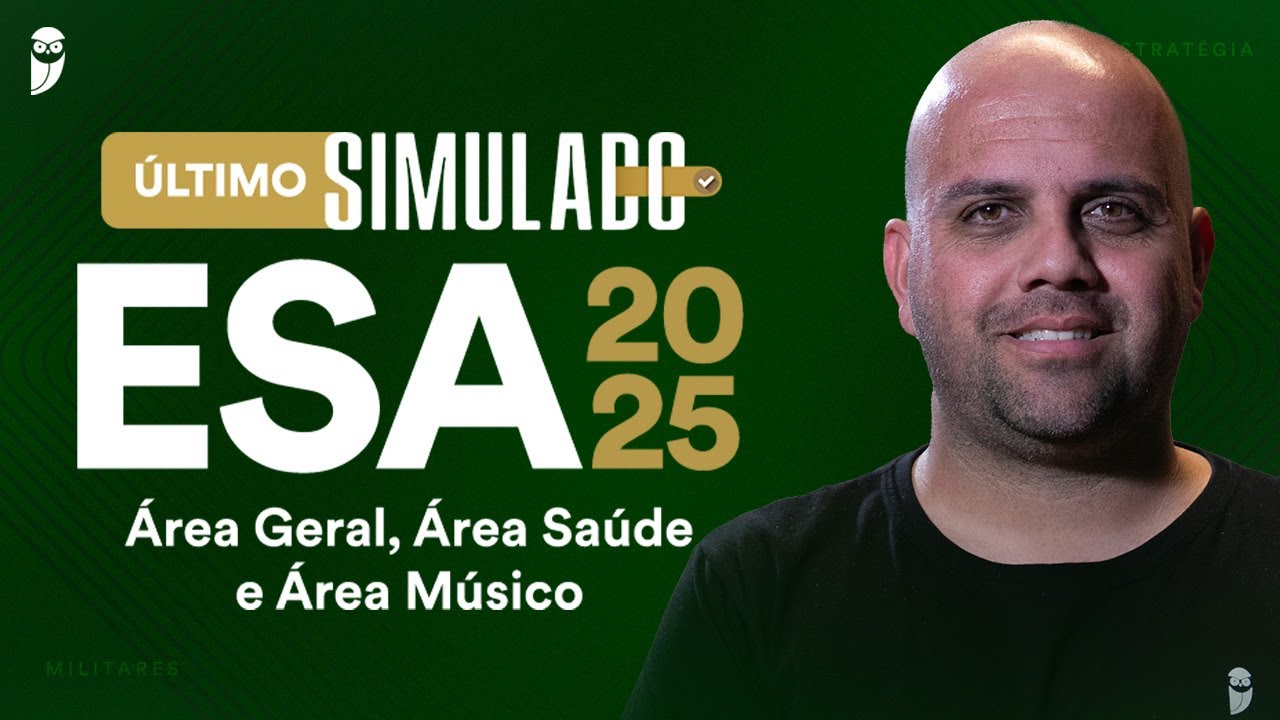 &Uacute;ltimo Simulado ESA 2025: &Aacute;rea Geral, &Aacute;rea Sa&uacute;de e &Aacute;rea M&uacute;sico